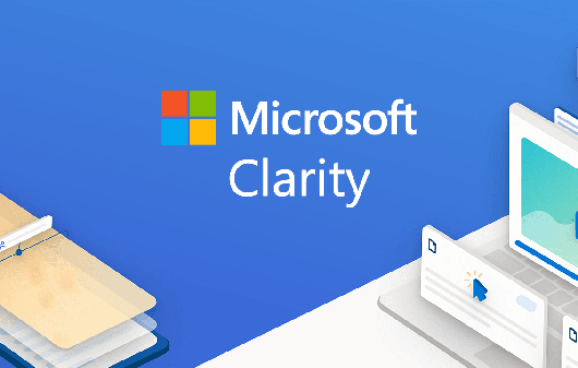 Microsoft Clarity là gì? Theo dõi hành vi khách hàng trực quan hơn Google Analytics